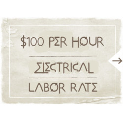 $100 Electrical Labor Rate